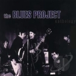 Anthology by The Blues Project