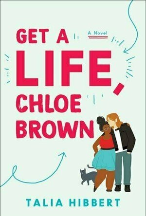 Get a Life, Chloe Brown (The Brown Sisters #1)