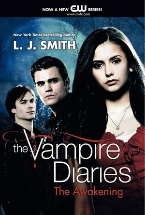 The Awakening (The Vampire Diaries, #1)