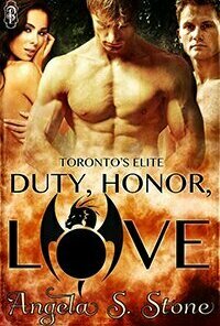 Duty, Honor, Love (Toronto&#039;s Elite Book 1)