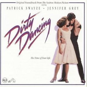 Dirty Dancing The Time Of My Life by Various Artists
