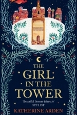 The Girl in The Tower: The Winternight Trilogy
