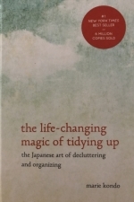 the life-changing magic of tidying up: the Japanese art