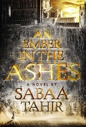 An Ember in the Ashes (An Ember in the Ashes #1) 