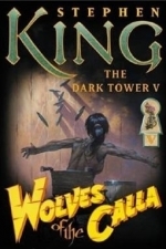 The Wolves of the Calla - Dark Tower V