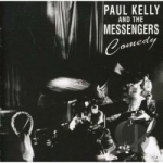 Comedy by Paul Kelly / Paul Kelly &amp; The Messengers