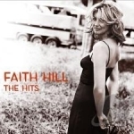Hits by Faith Hill