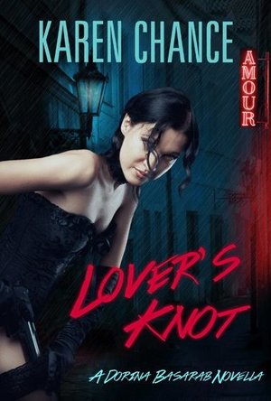 Lover's Knot (Dorina Basarab #3.5)