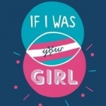 If I Was Your Girl