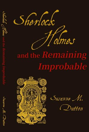 Sherlock Holmes and the Remaining Improbable