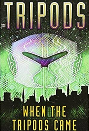 When the Tripods Came (The Tripods #4)