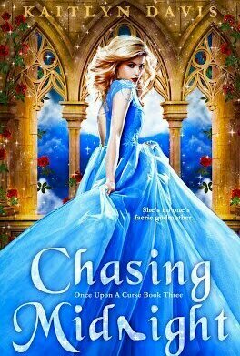 Chasing Midnight (Once Upon A Curse #3)