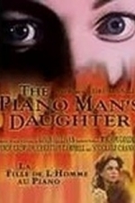 The Piano Man&#039;s Daughter (2003)