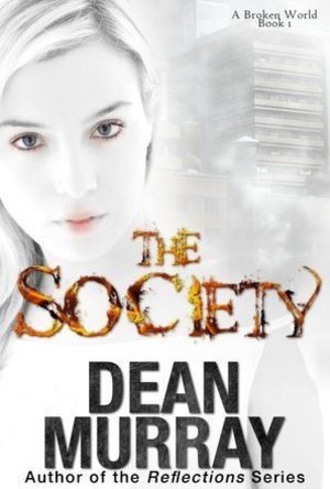 The Society (A Broken World #1)