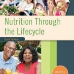 Nutrition Through the Life Cycle