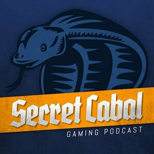 The Secret Cabal Gaming Podcast