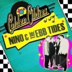 Golden Oldies by Nino &amp; The Ebbtides