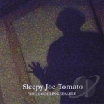 Googling Stalker by Sleepy Joe Tomato