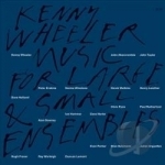 Music for Large and Small Ensembles by Kenny Wheeler