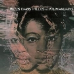 Filles de Kilimanjaro by Miles Davis
