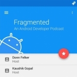 Fragmented - Android Developer Podcast