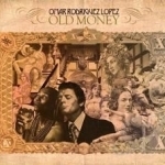 Old Money by Omar Rodriguez-Lopez