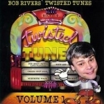 Best of Twisted Tunes, Vol. 1 by Bob Rivers