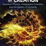 The Nine Waves of Creation: Quantum Physics, Holographic Evolution, and the Destiny of Humanity