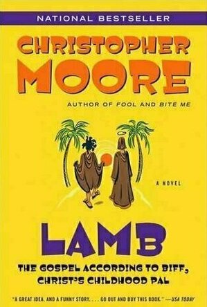 Lamb: The Gospel According to Biff, Christ&#039;s Childhood Pal