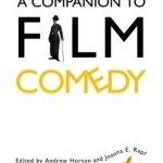 A Companion to Film Comedy