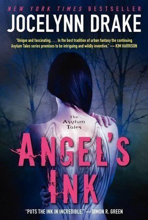 Angel&#039;s Ink (The Asylum Tales, #1)