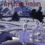 On Ice by The Ice Cream Vendors