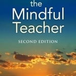 The Mindful Teacher