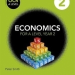 OCR A Level Economics: Book 2