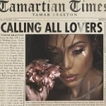 Calling All Lovers by Tamar Braxton