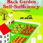 The Essential Guide to Back Garden Self-Sufficiency