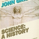 Science: A History: 1534-2001