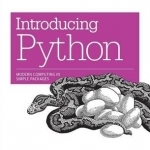 Introducing Python: Modern Computing in Simple Packages