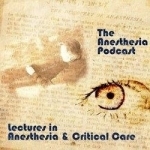 Anesthesia and Critical care Lectures