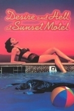Desire and Hell at Sunset Motel (1992)