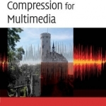 Compression for Multimedia