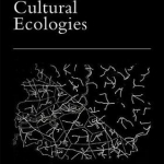 Three Cultural Ecologies