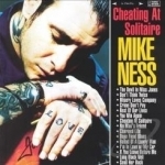 Cheating at Solitaire by Mike Ness