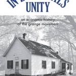 In Essentials, Unity: An Economic History of the Grange Movement