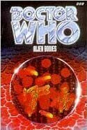 Doctor Who: Alien Bodies (Eighth Doctor Adventures, #6)