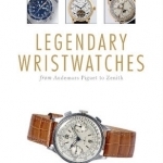 Legendary Wristwatches: From Audemars Piguet to Zenith