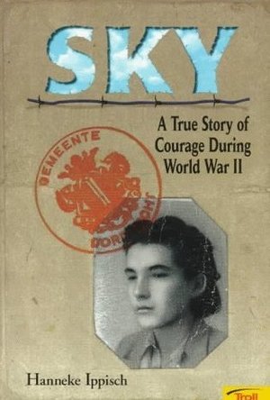 Sky: A True Story of Resistance During World War II