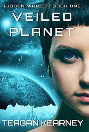 Veiled Planet (Hidden World Trilogy #1)