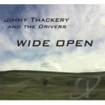 Wide Open by Jimmy Thackery