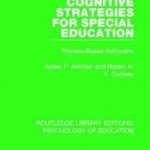 Cognitive Strategies for Special Education: Process-Based Instruction